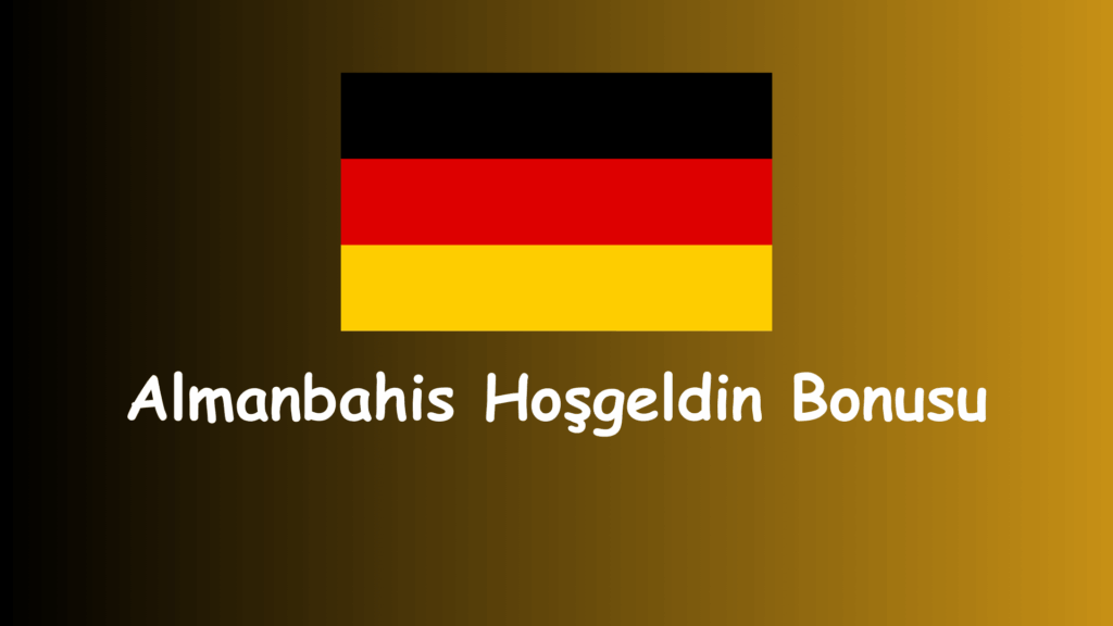 almanbahis hoşgeldin bonusu